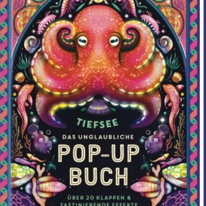 Farbenfrohes Cover mit riesigem orange-rosa Oktopus im Zentrum, großäugig und spielerisch, umgeben von Fischen, Muscheln und Korallen vor dunklem samtigem Tiefseehintergrund. Verspielte cremefarbene Blockschrift für den Titel „POP-UP BUCH“, darüber „TIEFSEE“ in türkiser Schrift und „Das unglaubliche“ in kleinerer Schrift. Unterhalb Hinweis „Über 20 Klappen und faszinierende Effekte“, Autorenangaben Ben Hoare und Jasmine Floyd. Ganz unten mittig steht der Logoschriftzug von...